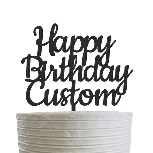 Happy Birthday Cake topper in Wood Acrylic Black White Pink Gold Silver