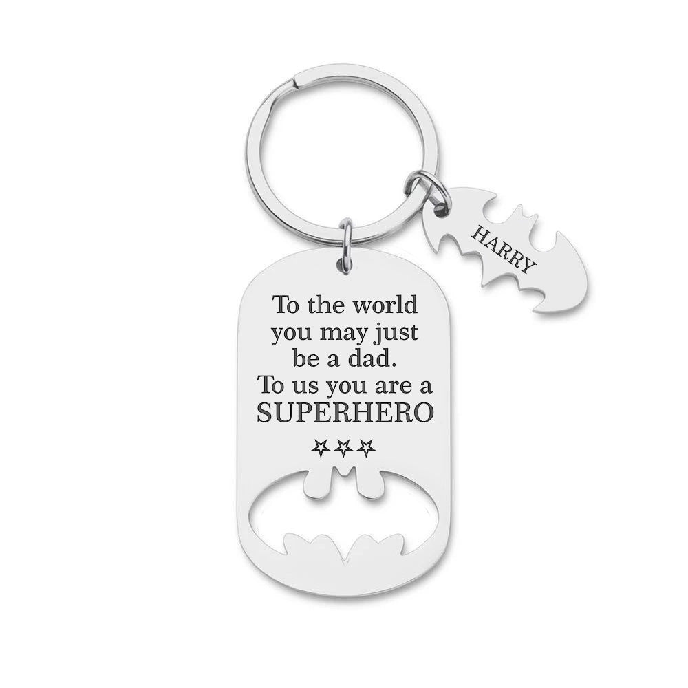 Batman Fathers Day Keyring Gift To the World You Are Just a Dad But to us You Are a Superhero