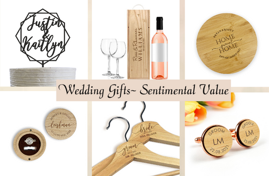 Wedding Gifts~ Sentimental Value
