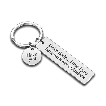Personalised Drive Safe Keyring Gift For Him Husband Boyfriend Birthday Valentines Day | Custom Name Text Keychain Steel Silver Black Gold