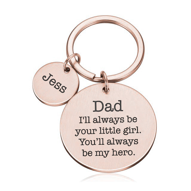 Fathers Day Keyring Gift Dad Always be Your Little Girl